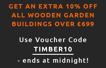 Get an extra 10% off all wooden garden buildings over £699 - use voucher code TIMBER10 until midnight Monday!
