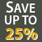 Save up to 25 percent off