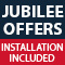 Jubilee Offers and Installation Included